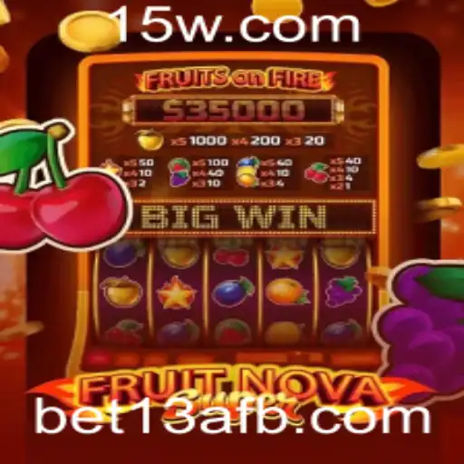 Descubra o Fascinante Mundo do Jogo FruitNovaSuper com a Palavra-Chave bet13a